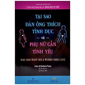 Tại Sao Đàn Ông Thích Tình Dục Và Phụ Nữ Cần Tình Yêu - Trí