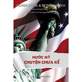 Nước Mỹ Chuyện Chưa Kể - Oliver Stone & Peter Kuznick - An Nam