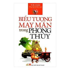 Sách Biểu Tượng May Mắn Trong Phong Thủy - Văn