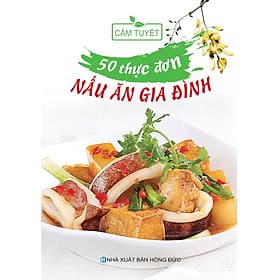 Sách 50 Thực Đơn Nấu Ăn Gia Đình - Việt An