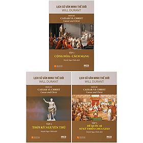 Bộ Sách Lịch Sử Văn Minh Thế Giới - Phần III - Caesar Và Christ - Minh