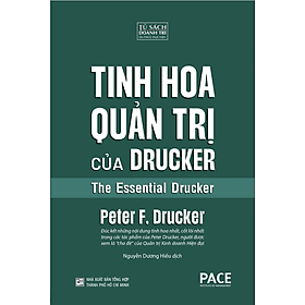Sách Tinh Hoa Quản Trị Của Drucker - Peter F. Drucker