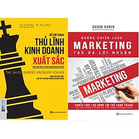 Sách Toàn tập về Tư duy kinh doanh và Chiến lược marketing để tạo ra lợi nhuận ( "Để Trở Thành Thủ Lĩnh Kinh Doanh Xuất Sắc" + "Những Chiến Lược Marketing Tạo Ra Lợi Nhuận") - Lợi Ỷ Ân