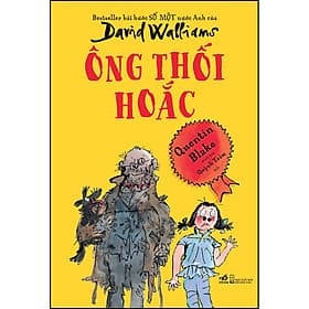 Sách Ông Thối Hoắc - Bestseller hài hước SỐ MỘT nước Anh của David Walliams - David Spencer