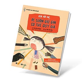 Hứa với mẹ, bé luôn giữ gìn cơ thể quý giá (365 ngày an toàn cho bé) - Quý Somsen