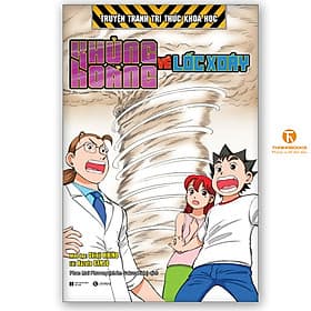 Khủng Hoảng Về Lốc Xoáy - Truyện Tranh Tri Thức Khoa Học - Tri Thức