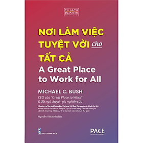 Sách Nơi Làm Việc Tuyệt Vời Cho Tất Cả - Lâm Tú