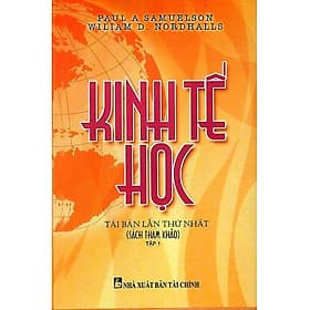 Kinh Tế Học - Tập 1 - Vũ