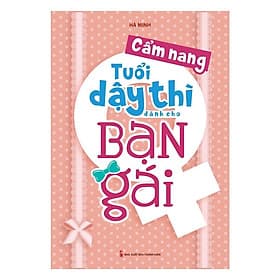 Cẩm Nang Tuổi Dậy Thì Dành Cho Bạn Gái - Gã