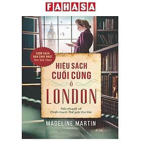 Hiệu Sách Cuối Cùng Ở London - Tiểu Thuyết Về Chiến Tranh Thế Giới Thứ Hai - 