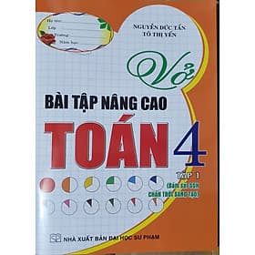Vở Bài Tập Nâng Cao Toán 4 - Tập 1 (Bám Sát Sgk Chân Trời Sáng Tạo) - Nha Nha