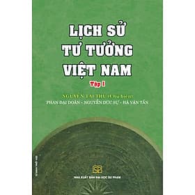 Lịch Sử Tư Tưởng Việt Nam - Tập 1 - Phạm Việt