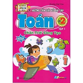 Hướng Dẫn Giải Vở Bài Tập Toán Lớp 2 - Chân Trời Sáng Tạo - Tập 1