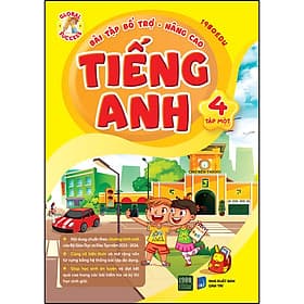 Sách Bài tập bổ trợ - Nâng cao tiếng Anh Lớp 4 Tập 1