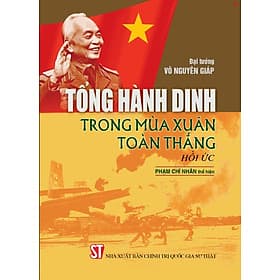 Tổng hành dinh trong mùa xuân toàn thắng - Hồi ức (bản in 2025) - Nhà xuất bản Larousse
