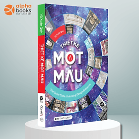 Thiết Kế Một Màu - The Color Code: Unlocking Design Brilliance (Vũ Xuân Quý) - 