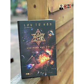 (Giải thưởng Hugo lần thứ 23) TAM THỂ 2 – Khu rừng đen tối – Lưu Từ Hân – Lục Hương dịch – Nhã Nam – NXB Hà Nội - Nhã Nam