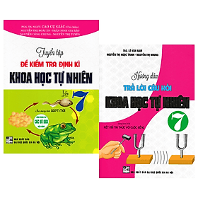 Combo Tuyển Tập Đề Kiểm Tra Định Kì Khoa Học Tự Nhiên Lớp 7 + Hướng Dẫn Trả Lời Câu Hỏi Khoa Học Tự Nhiên 7 (Dùng Kèm SGK Kết Nối Tri Thức Với Cuộc Sống) - Tri Thức