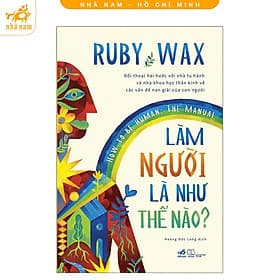 Làm người là như thế nào (Nhã Nam HCM) - Nhã Nam