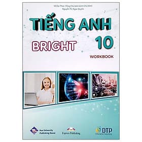Tiếng Anh 10 Bright - Workbook - Fahasa