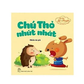 Bé Tập Kể Chuyện - Chú Thỏ Nhút Nhát - Chuyện