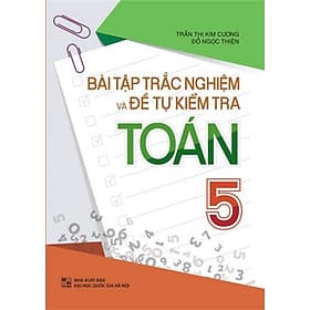 Bài Tập Trắc Nghiệm Và Đề Tự Kiểm Tra Toán Lớp 5 - ML - Long