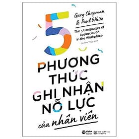 5 Phương Thức Ghi Nhận Nỗ Lực Của Nhân Viên - Bản Quyền - Phương Phương