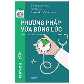 Bộ Công Cụ Tinh Gọn Trong Y Tế - Phương Pháp Vừa Đúng Lúc - Bản Quyền - Phương Phương