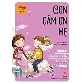 Sách Những Câu Chuyện Truyền Cảm Hứng - I Will Be Better: Con Cảm Ơn Mẹ