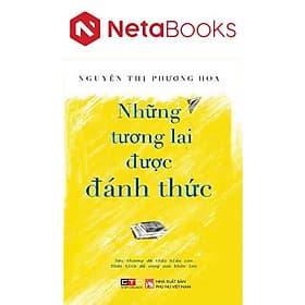 Những Tương Lai Được Đánh Thức - Nam Việt