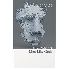Men Like Gods (Collins Classics) - Phương Phương
