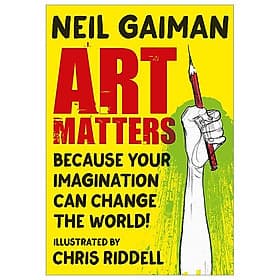 Sách ngoại văn: Art Matters: Because Your Imagination Can Change The World - Ume Chan