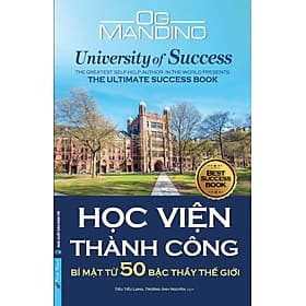 Học Viện Thành Công - Og Mandino - Tiêu Tiểu Long, Trương Ánh Nguyên dịch - (bìa mềm) - Trương Học Vĩ
