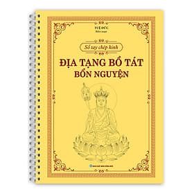 Sách Sổ tay chép kinh Địa Tạng Bồ Tát Bồn Nguyện (In mờ - gáy lò xo) - Gã