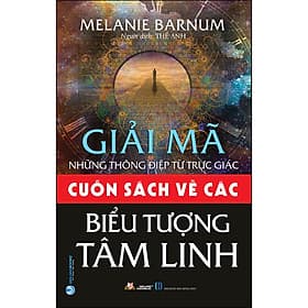 Cuốn Sách Về Các Biểu Tượng Tâm Linh - Văn