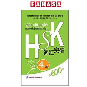 Vocabulary Khám Phá Từ Vựng HSK - Cấp 4 - Minh Thắng