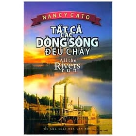 Sách Tất Cả Các Dòng Sông Đều Chảy (2015) - Hú