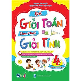 Để Giỏi Toán Con Phải Giỏi Tính 4 - Dành cho học sinh lớp 4 (1 cuốn) - Bản Quyền - Công Sĩ