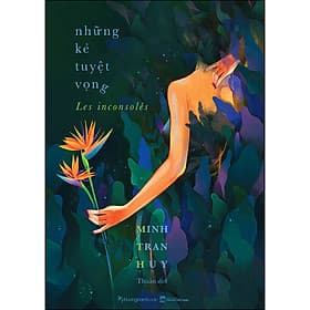 Sách Những Kẻ Tuyệt Vọng - Phương Phương