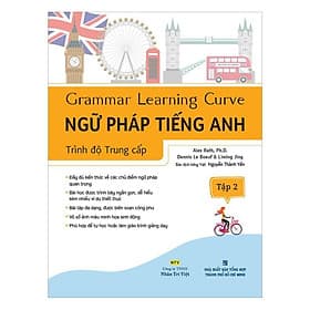 Ngữ Pháp Tiếng Anh – Trình Độ Trung Cấp (Tập 2) - Nhân Trí Việt - Việt Anh