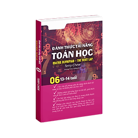 Sách đánh thức tài năng toán học 6 ( 11 - 13 tuổi ) - Công ty cổ phần đầu tư và phát triển giáo dục quốc tế Á Châu