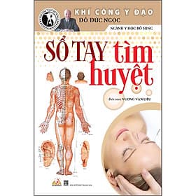 Sách Sổ Tay Tìm Huyệt - Hú
