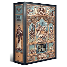 Tác Phẩm Kinh Điển : Nghìn Lẻ Một Đêm - Đông A - Á Đông