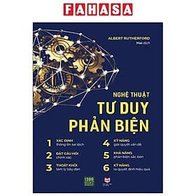 Nghệ Thuật Tư Duy Phản Biện - Albert Rutherford