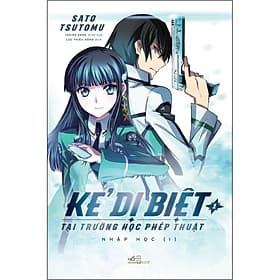 Sách Kẻ dị biệt tại trường học phép thuật (Tập 1) - Nhập học I - Nhã Nam - BẢN QUYỀN - Nhã Nam