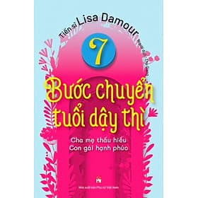 7 BƯỚC CHUYỂN TUỔI DẬY THÌ - CHA MẸ THẤU HIỂU - CON GÁI HẠNH PHÚC_PNU - Gã