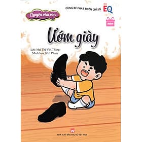Chuyện Cha Con - Cùng Bé Phát Triển Chỉ Số EQ - Ướm Giày_PNU - Chà