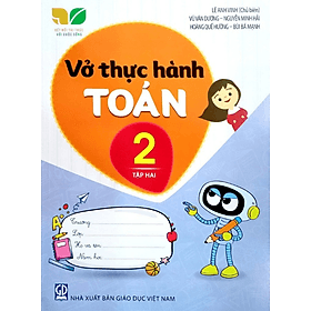 Vở thực hành Toán 2 tập 2 - Kết Nối Tri Thức Với Cuộc Sống - Tri Thức