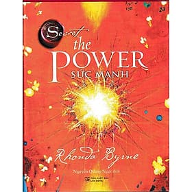 Sách The Power ( Sức Mạnh ) ( bìa cứng ) - The Secret - Rhonda Byrne - Minh Minh