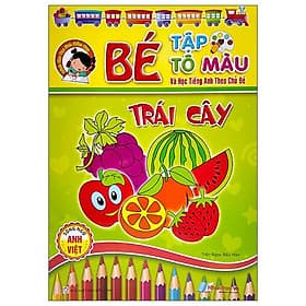 Bé Tập Tô Màu Và Học Tiếng Anh Theo Chủ Đề - Trái Cây - An